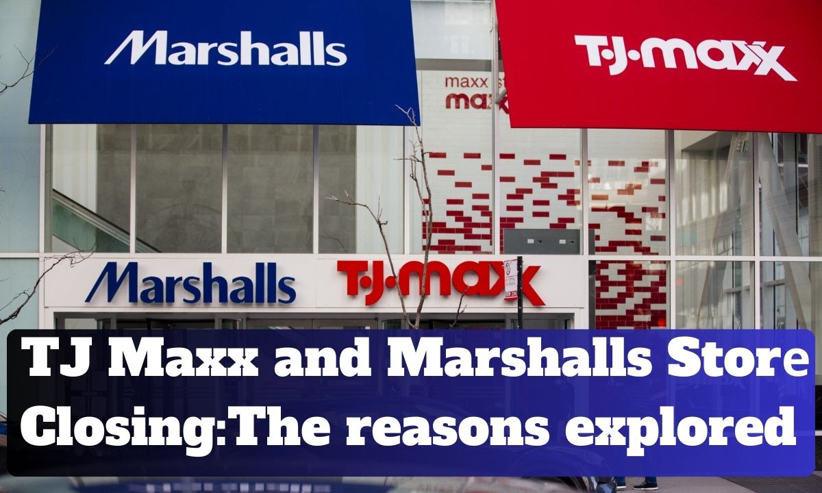 TJ Maxx and Marshalls Storе Closing: What You Nееd to Know