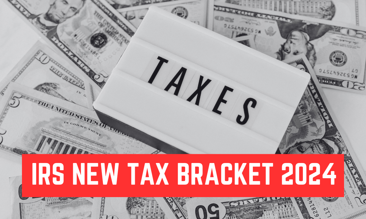 IRS NEwTax Bracket 2023
