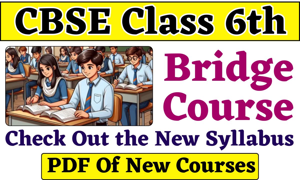 CBSE New Bridge Course for Class 6th