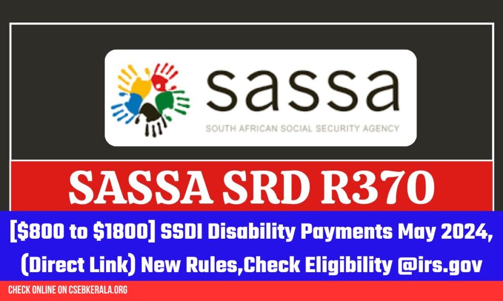 [$800 to $1800] SSDI Disability Payments May 2024, (Direct Link) New Rules,Check Eligibility @irs.gov