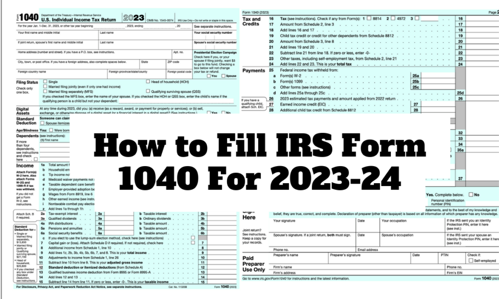 How to Fill IRS Form 1040 in 2023-24 